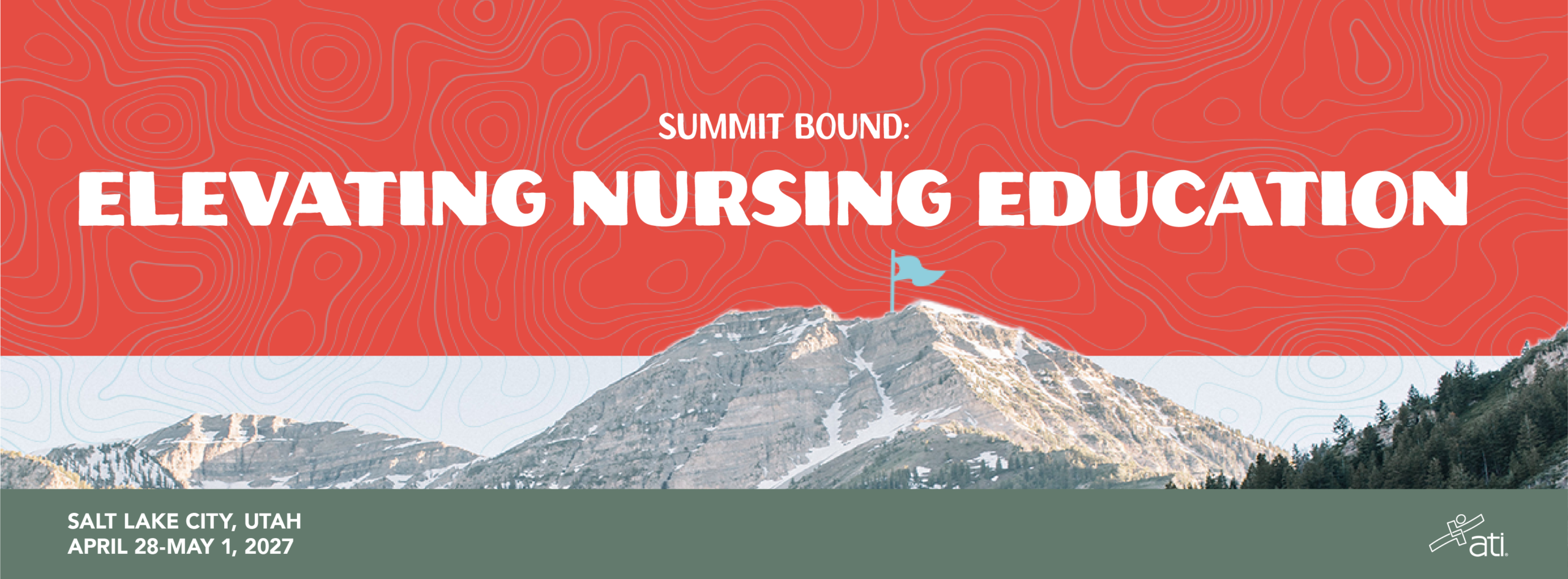 2027 National Nurse Educator Summit, presented by ATI. April 28-May 1 in Salt Lake City.